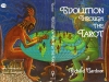Evolution Through the Tarot • Weiser Books 1979